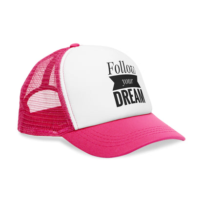 "Follow your DREAM" Mesh Cap