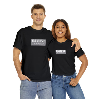 "Cree en ti mismo" Camiseta unisex de algodón pesado