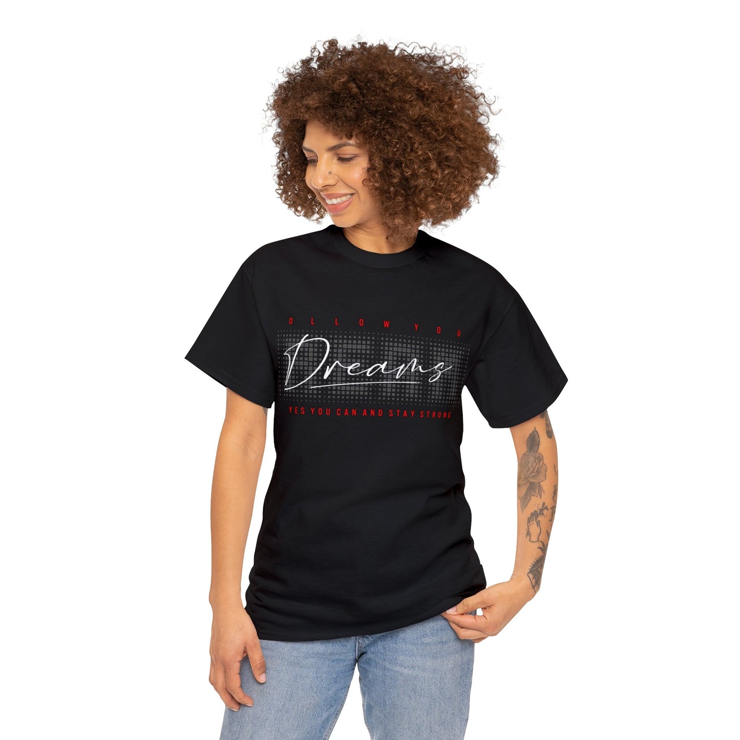 "Sigue tus sueños SÍ PUEDES Y MANTENTE FUERTE" Camiseta de algodón pesado unisex