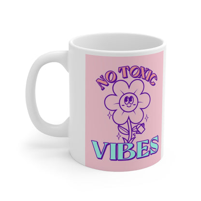 "NO TOXIC VIBES" Ceramic Coffee Cup