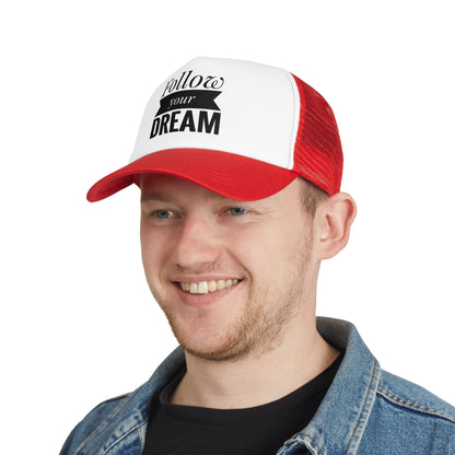 "Follow your DREAM" Mesh Cap