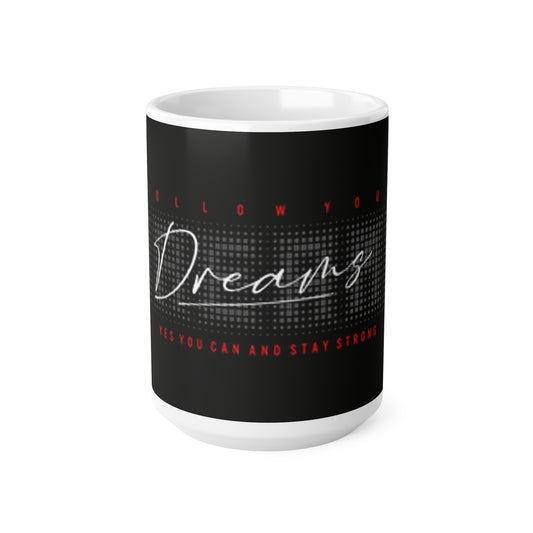 "FOLLOW YOUR DREAMS" Ceramic Coffee Cup