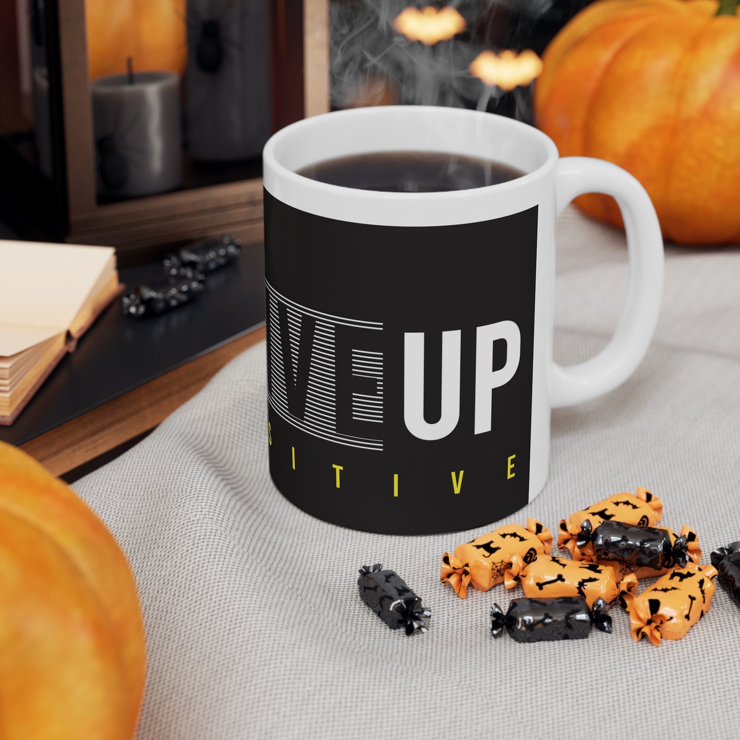 "DON"T GIVE UP STAY POSITIVE"  Ceramic Coffee Cup