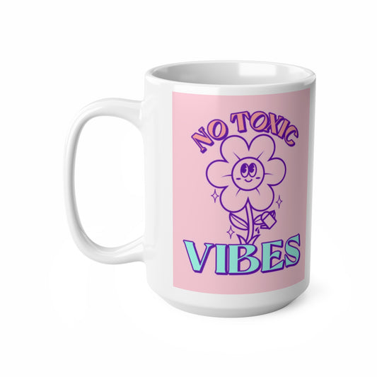 "NO TOXIC VIBES" Ceramic Coffee Cup