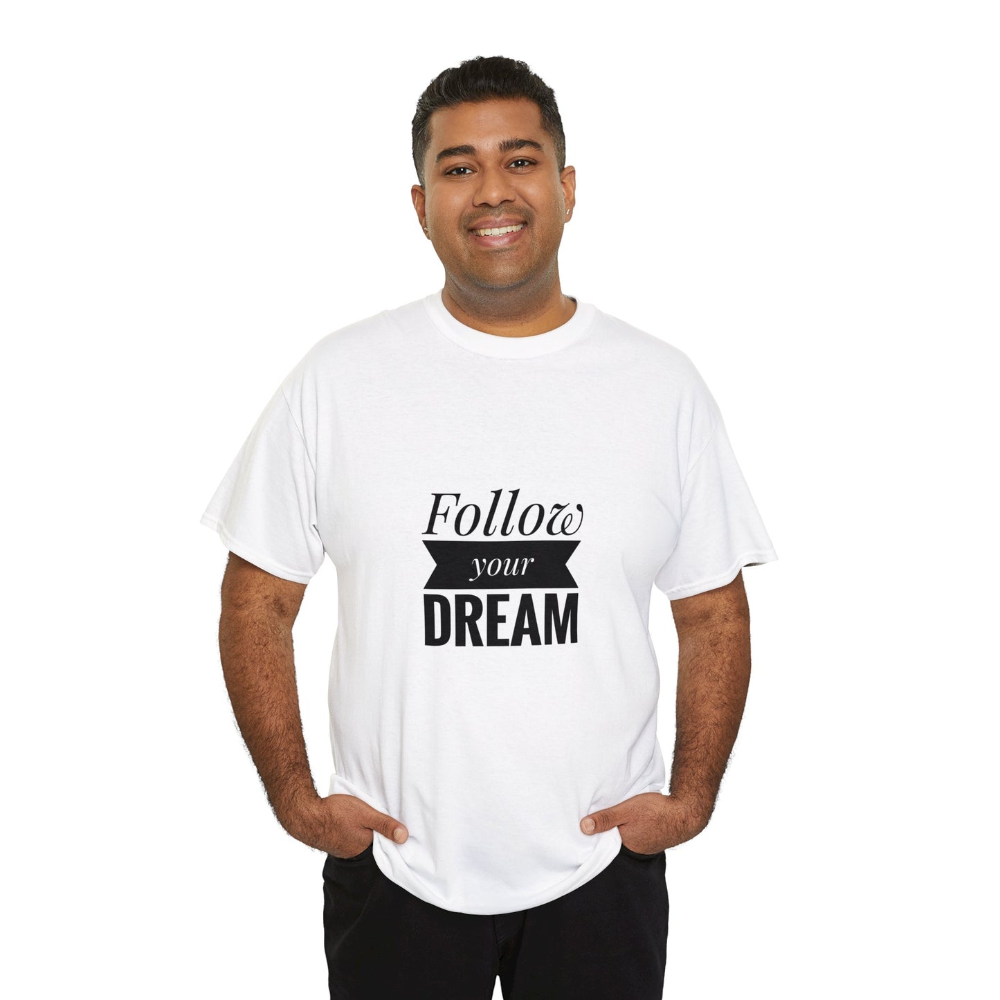 "Follow your DREAM" Unisex Heavy Cotton Tee